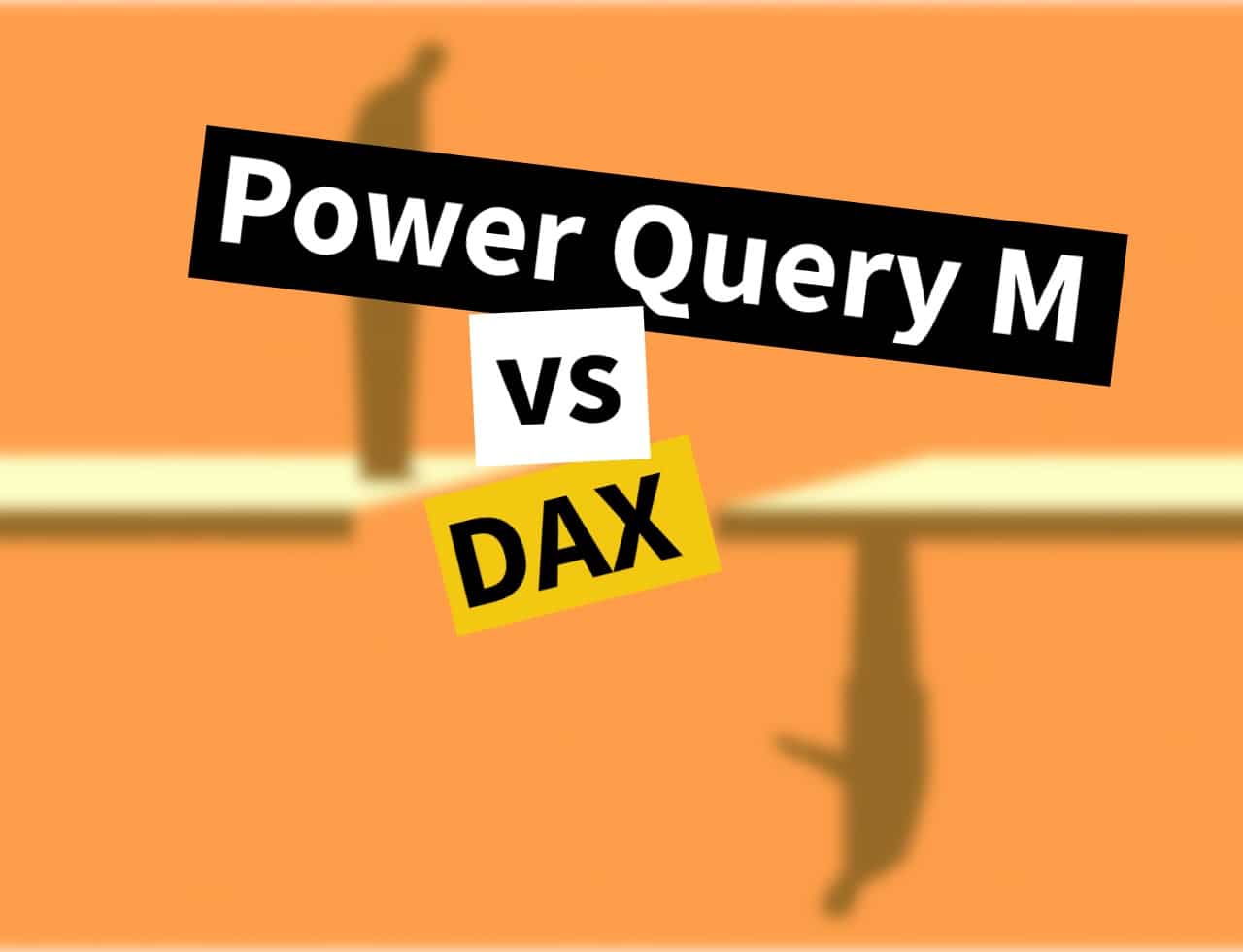 power-query-m-and-dax-a-happy-threesome